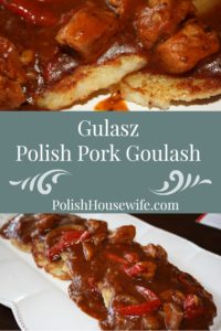 Try Full of Flavor Polish Pork Goulash - Gulasz! #polishrecipe #polishfood #pork #polishhousewife PolishHousewife.com