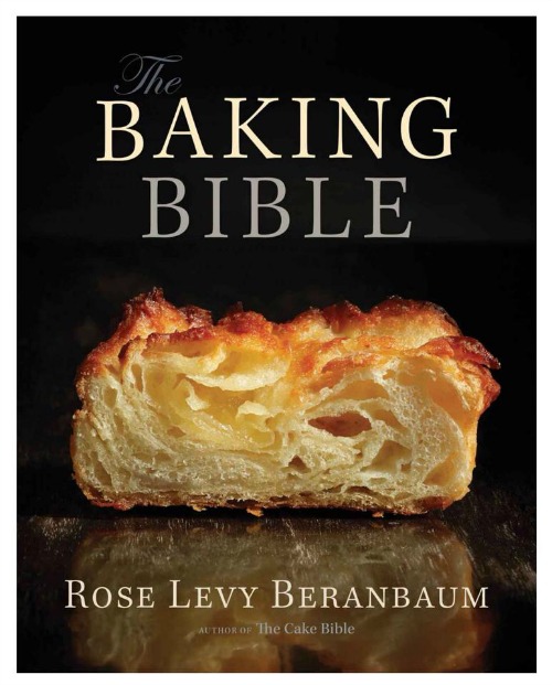 Rose Levy Beranbaum's latest cookbook, released this week
